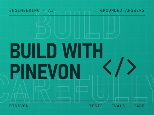 Teal poster with bold lettering “Build with Pinevon” and a code symbol