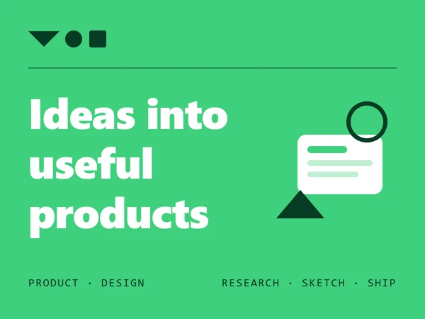 Fresh green poster reading “Ideas into useful products” with simple geometric shapes and an interface card